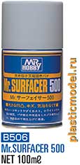 Gunze Sangyo B-506, B-506 Mr. Surfacer 500, Mr. Hobby spray, 100 ml. (Грунт-шпатлёвка базовый Mr. Surfacer 500, аэрозоль, 100 мл)