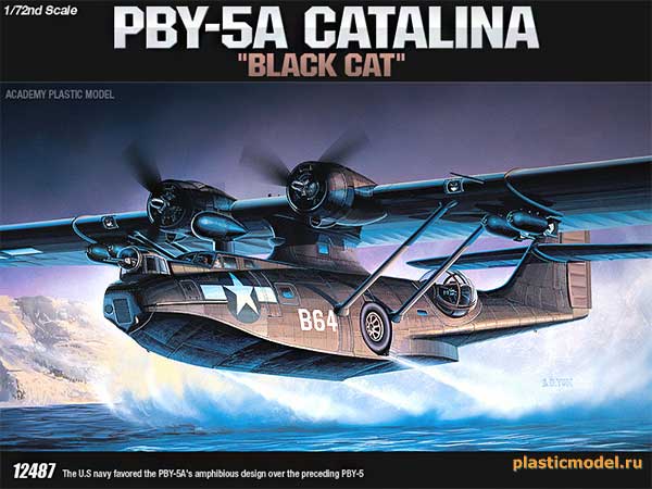 Academy 12487 PBY-5A Catalina "Black Cat" (Консолидейтед ПБЮ-5А «Каталина» «Летающая лодка» морской патрульный бомбардировщик)