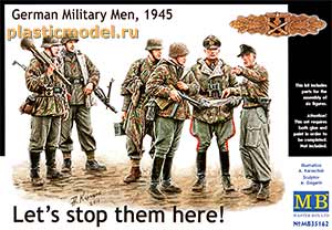 Master Box 35162  1:35, Lets stop them here! German Military Men, 1945 («Остановим их здесь!» немецкие военные, 1945 год)